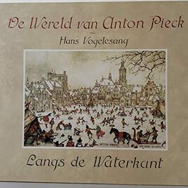 De Wereld van Anton Pieck - Langs de Waterkant